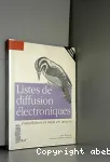 Listes de diffusion lectroniques: configuration et mise en oeuvre