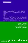 Biomarqueurs en cotoxicologie