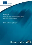 CARE-S : Computer aided rhabilitation of sewer and storm water networks