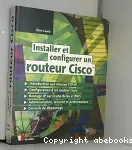 Installer et configurer un routeur Cisco