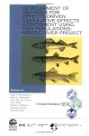 Development of methods for effect-driven cumulative effects assessment using fish populations: Moose River project