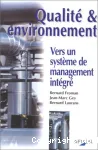 Qualit et environnement : vers un systme de management intgr