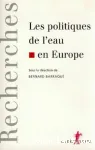 Les politiques de l'eau en Europe