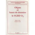 Objets et bases de donnes, le SGBD O2