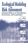 Ecological modelling risk assessment : chemical effects on populations, ecosystems, and landscapes