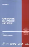 Wastewater reclamation and reuse