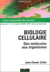 Biologie cellulaire : des molcules aux organismes