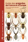 Guide des araignes de France et d'Europe : plus de 450 espces dcrites et illustres