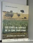 Les tats se surface de la zone sahlienne : influence sur l'infiltration