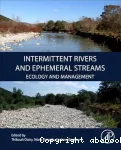 Intermittent rivers and ephemeral streams : ecology and management