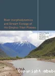 River morphodynamics and stream ecology of the Qinghai-Tibet Plateau