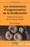 Les vnements daugmentation de la biodiversit. Radiations volutives dans le registre fossile