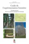 Guide de l'exprimentation forestire. Principes de base. Prise en compte du changement climatique