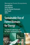 Sustainable use of forest biomass for energy. A synthesis with focus on the Baltic and Nordic Region