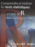 Comprendre et raliser les tests statistiques  l'aide de R. Manuel pour les dbutants