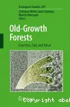 Old-Growth forests. Function, fate and value