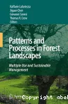 Patterns and processes in forest landscapes: multiple use and sustainable management