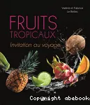 FRUITS TROPICAUX