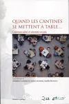 Quand les cantines se mettent  table...