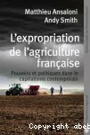 L'expropriation de l'agriculture franaise