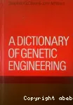 A dictionary of genetic engineering