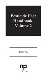 Pesticide fact handbook volume 2