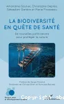 La biodiversit en qute de sant