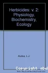 Herbicides. Physiology, biochemistry, ecology. Volume 2