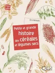 Petite et grande histoire des crales et lgumes secs