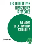 Les coopratives nergtiques citoyennes : paradoxes de la transition cologique ?