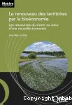 Le renouveau des territoires par la bioconomie