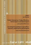 Public Enterprises Today: Missions, Performance and Governance