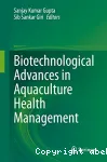 Biotechnological advances in aquaculture health management