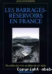 Les barrages-rservoirs en France