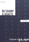 Du champ  l'assiette