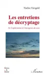 Les entretiens de dcryptage