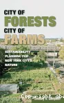 City of forests city of farms