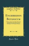 Enchiridion botanicum exhibens Classes et ordines plantarum