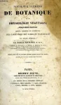 NOUVEAUX ELEMENTS DE BOTANIQUE ET DE PHYSIOLOGIE VEGETALE (septime dition)