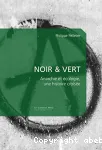 Noir et Vert