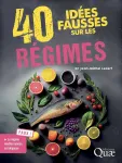 40 ides fausses sur les rgimes