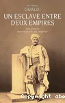 Un esclave entre deux empires