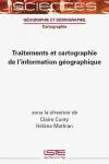 Traitements et cartographie de l'information gographique