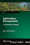 Sylviculture d'cosystme : la sylviculture sauvage