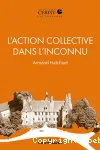 L'action collective dans l'inconnu