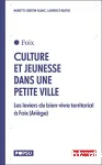 Culture et jeunesse dans une petite ville