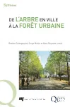 De l'arbre en ville  la fort urbaine