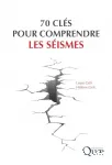 70 cls pour comprendre les sismes