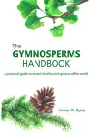 The Gymnosperms Handbook