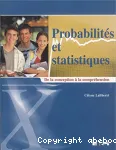 Probabilits et statistiques. De la conception  la comprhension